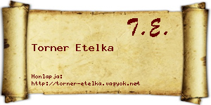 Torner Etelka névjegykártya